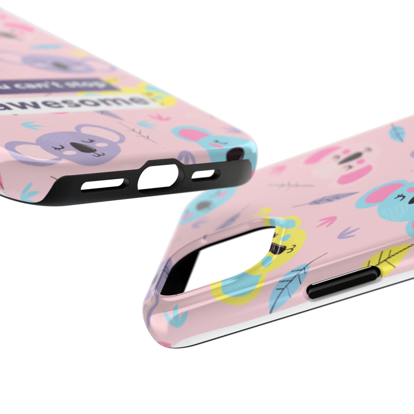 Cute Koala Phone Case with Inspirational Quote, Tough Case, Goofy Gift for Kids, Fun Accessories, Unique Phone Cover