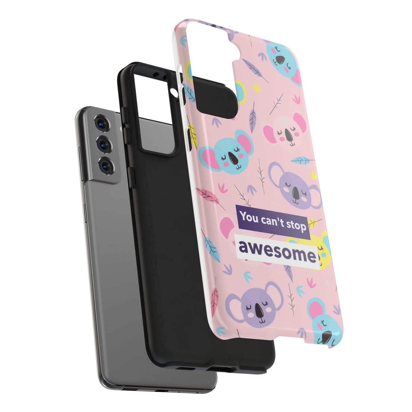 Cute Koala Phone Case with Inspirational Quote, Tough Case, Goofy Gift for Kids, Fun Accessories, Unique Phone Cover