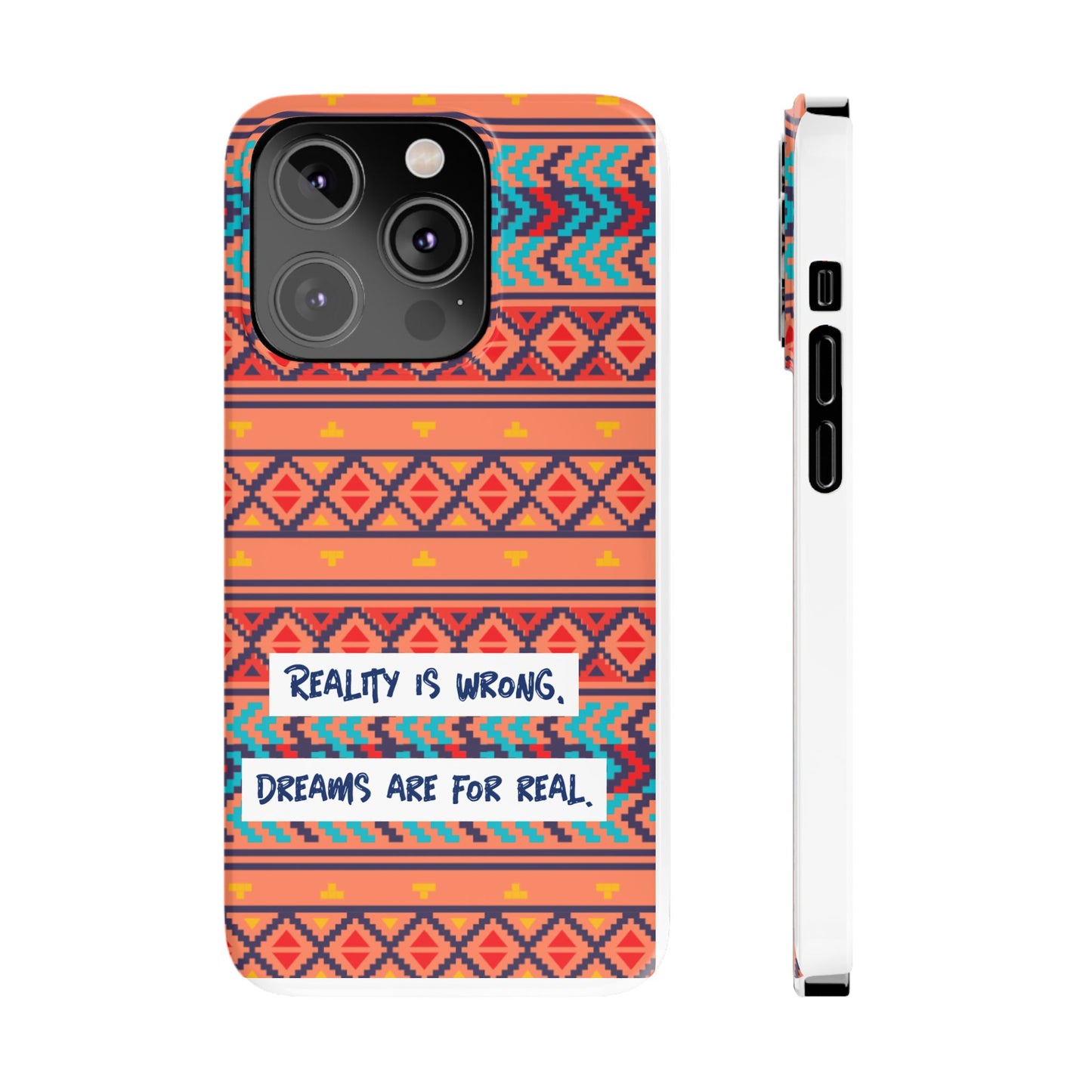 Vibrant Inspirational Phone Case – Dreamers Gift, Boho Slim Cover, Motivational Tech Accessory, Cute Gift for Her, Colorful Phone Holder
