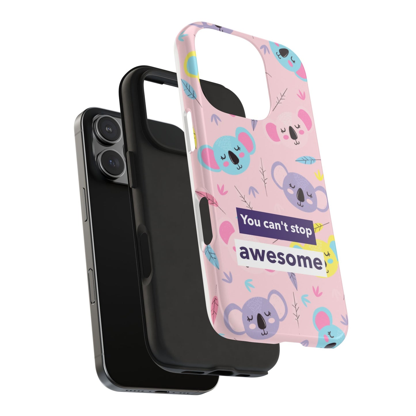Cute Koala Phone Case with Inspirational Quote, Tough Case, Goofy Gift for Kids, Fun Accessories, Unique Phone Cover