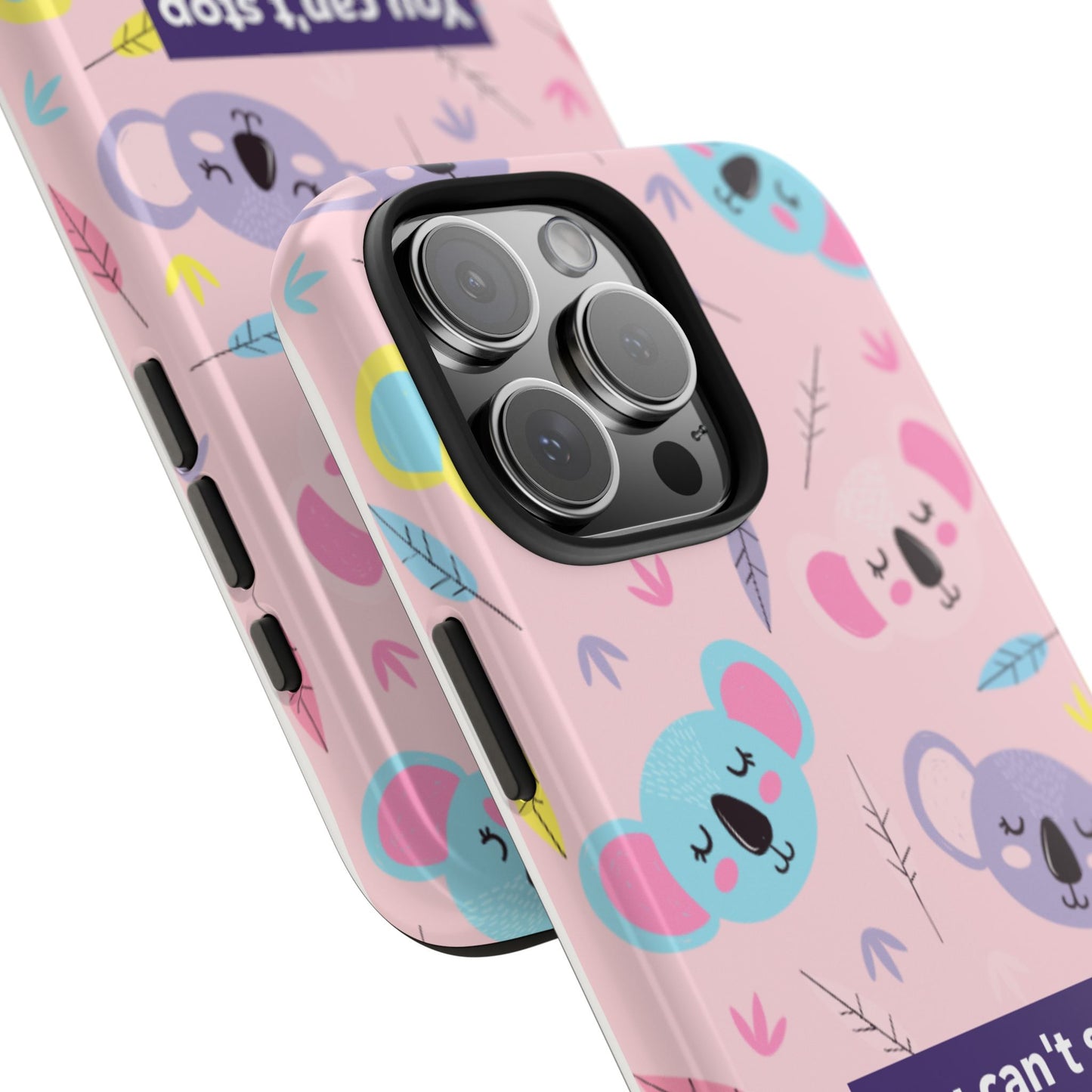 Cute Koala Phone Case with Inspirational Quote, Tough Case, Goofy Gift for Kids, Fun Accessories, Unique Phone Cover