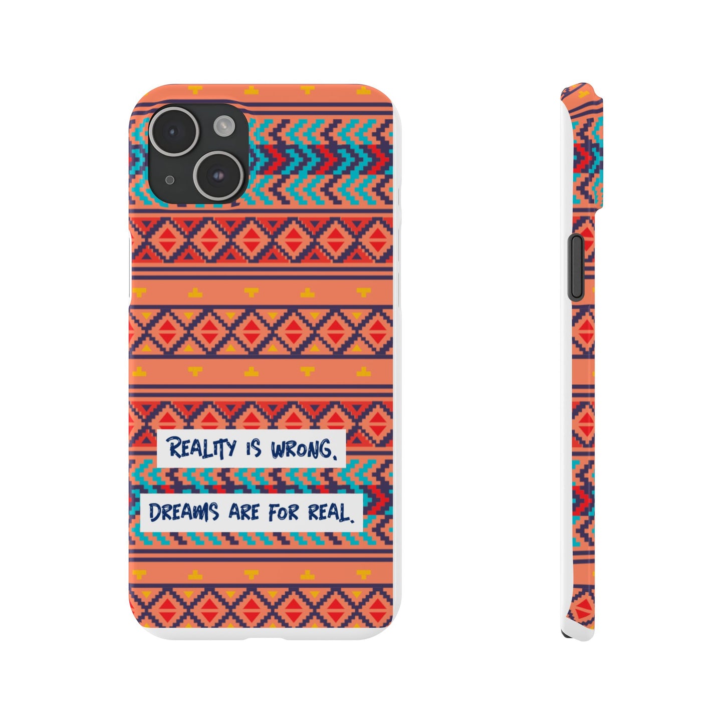 Vibrant Inspirational Phone Case – Dreamers Gift, Boho Slim Cover, Motivational Tech Accessory, Cute Gift for Her, Colorful Phone Holder