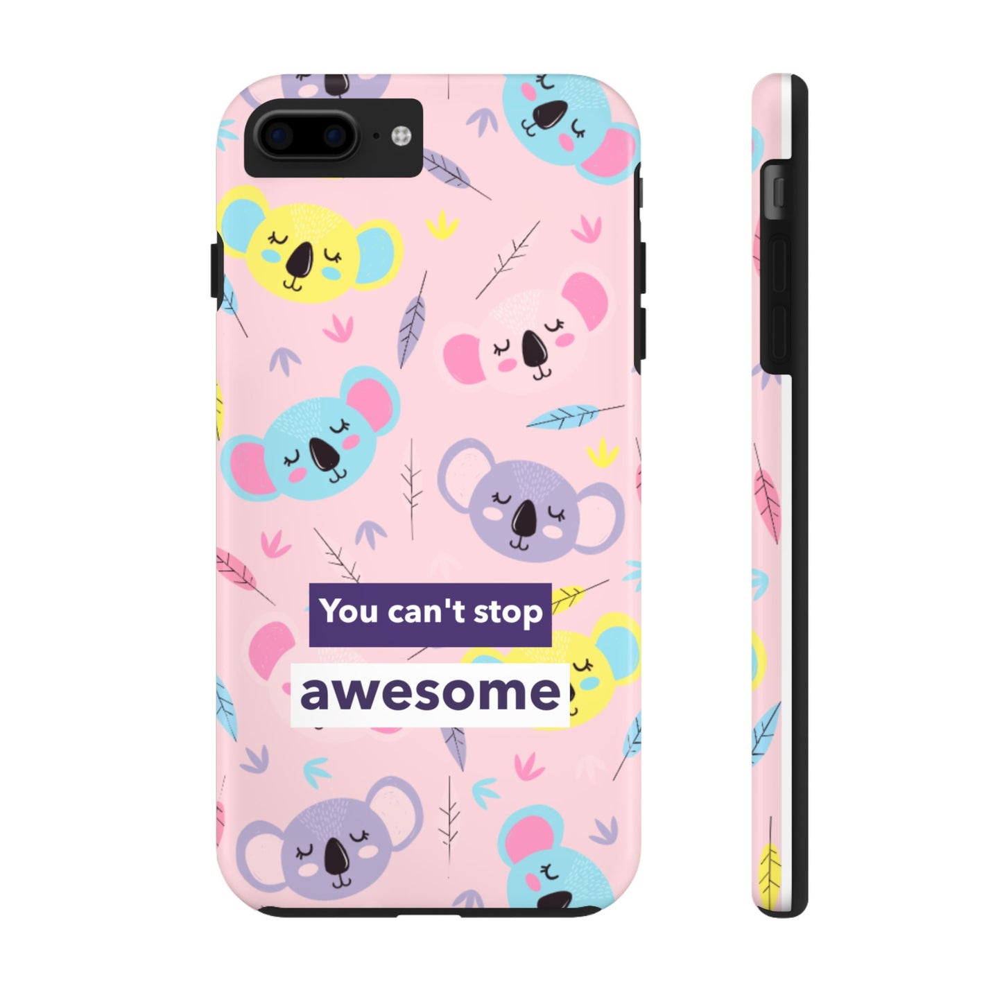 Cute Koala Phone Case with Inspirational Quote, Tough Case, Goofy Gift for Kids, Fun Accessories, Unique Phone Cover