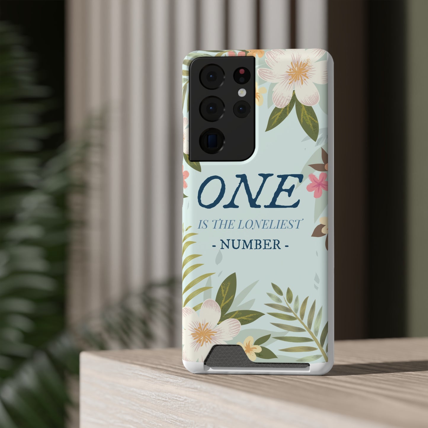 Floral Phone Case with Card Holder - One is the Loneliest Number Design, Phone Accessories, Gift for Her, Spring Decor, Birthday [...]