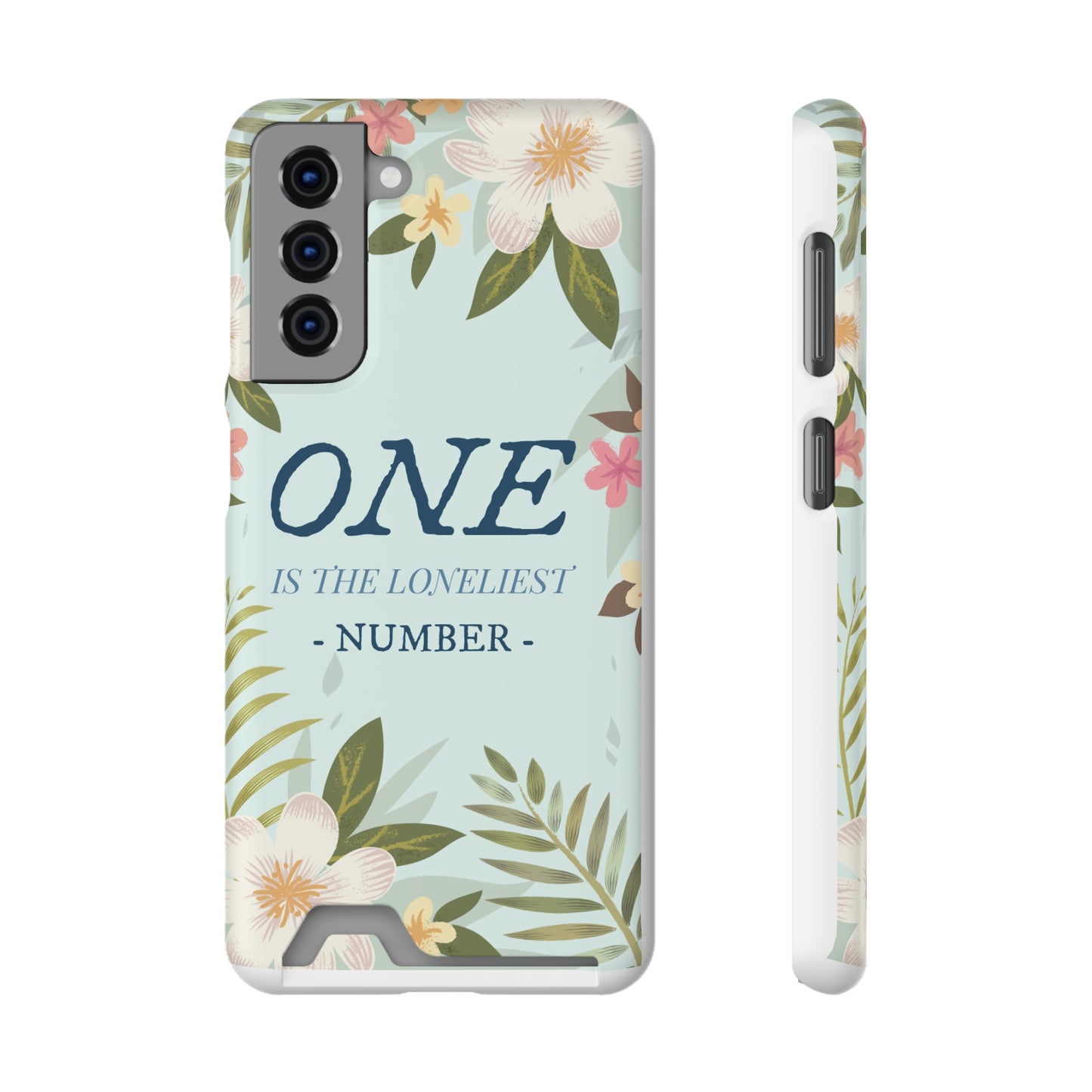 Floral Phone Case with Card Holder - One is the Loneliest Number Design, Phone Accessories, Gift for Her, Spring Decor, Birthday [...]