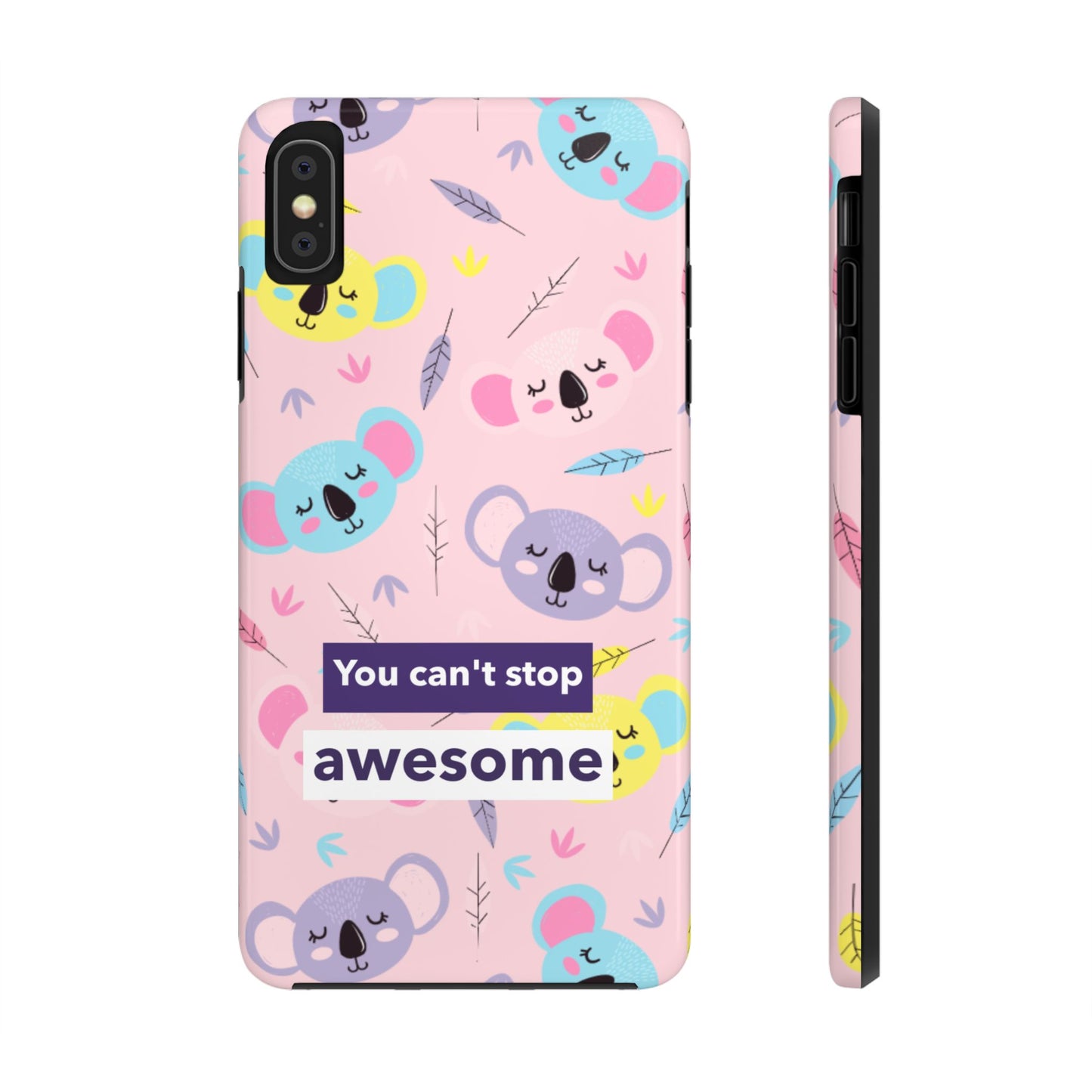 Cute Koala Phone Case with Inspirational Quote, Tough Case, Goofy Gift for Kids, Fun Accessories, Unique Phone Cover
