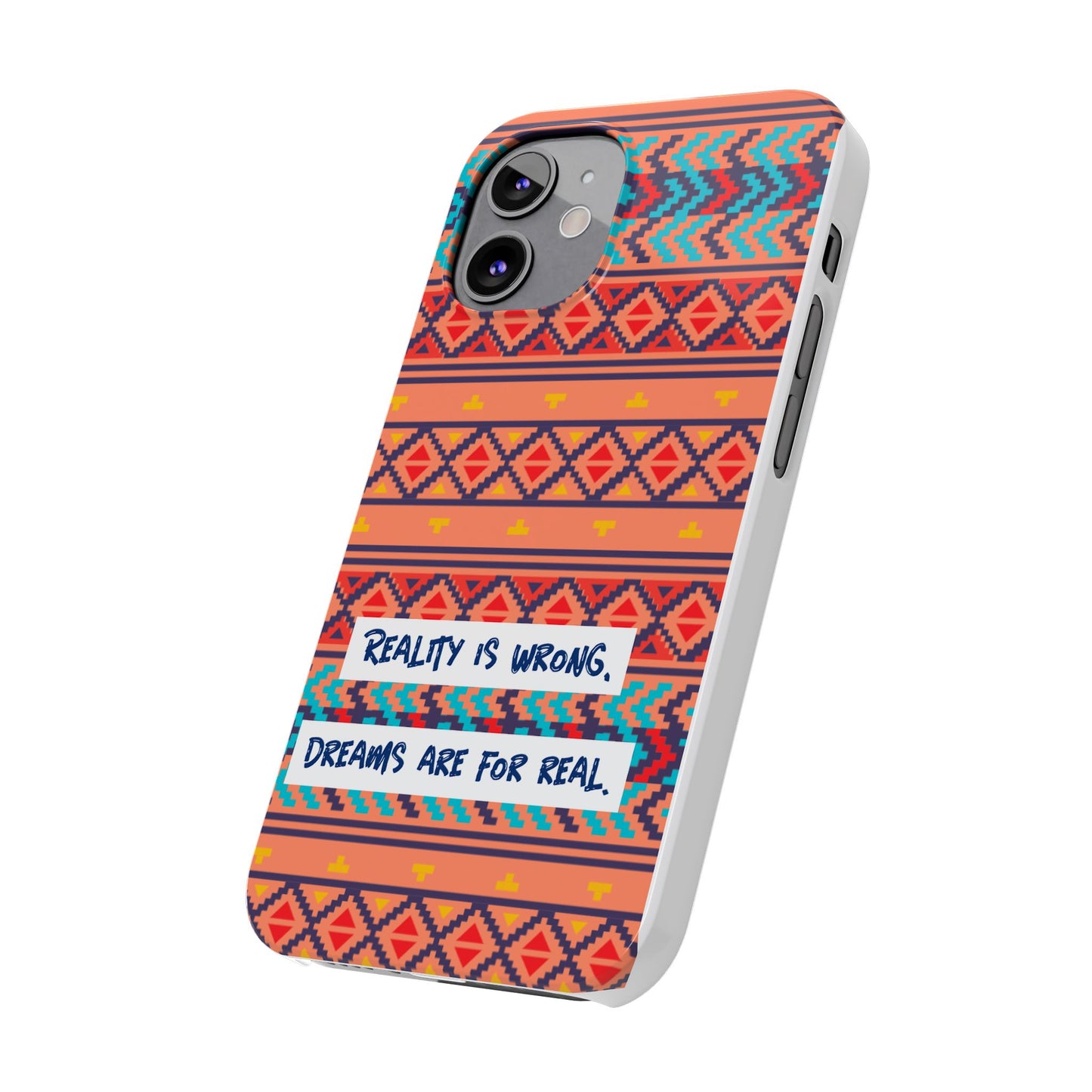 Vibrant Inspirational Phone Case – Dreamers Gift, Boho Slim Cover, Motivational Tech Accessory, Cute Gift for Her, Colorful Phone Holder
