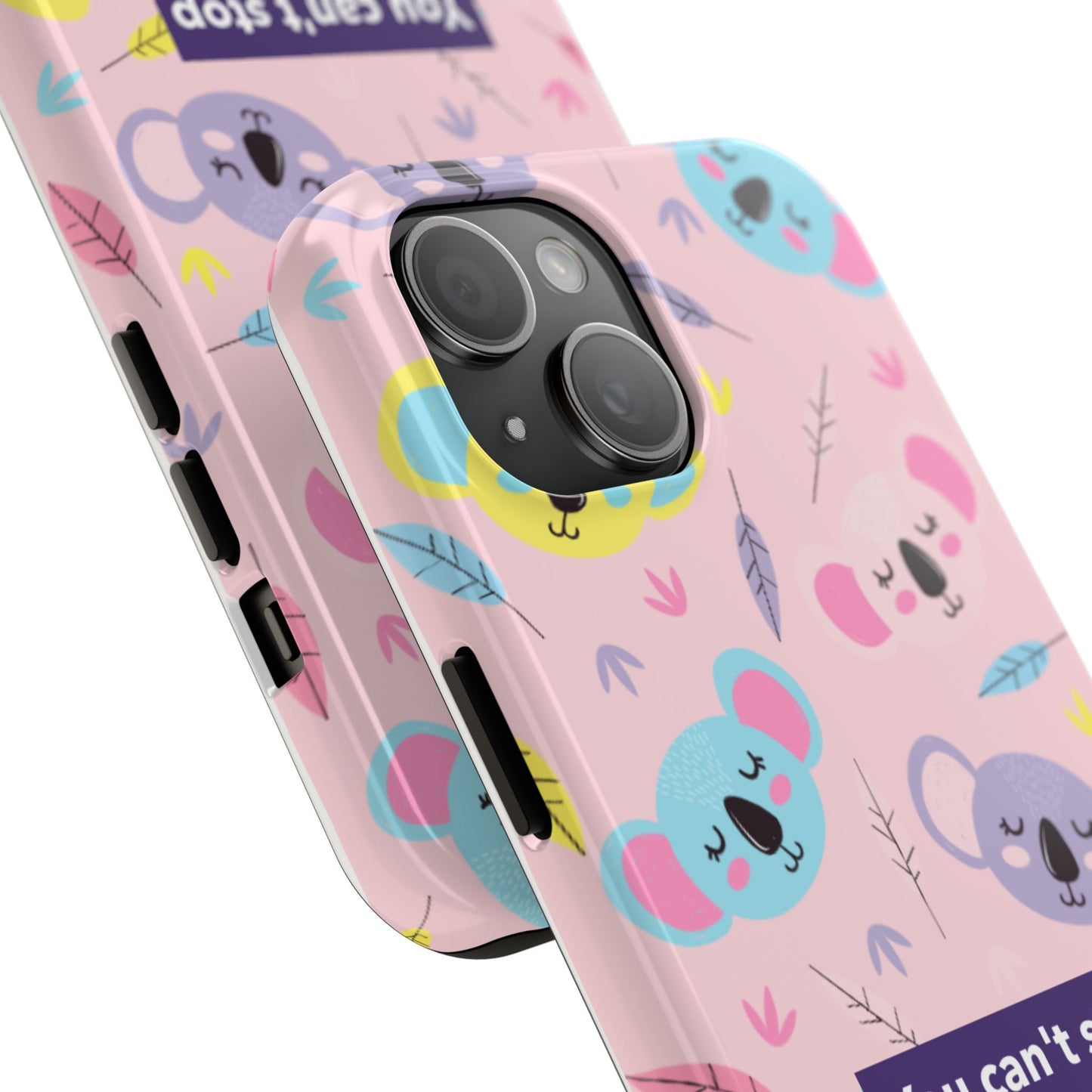 Cute Koala Phone Case with Inspirational Quote, Tough Case, Goofy Gift for Kids, Fun Accessories, Unique Phone Cover