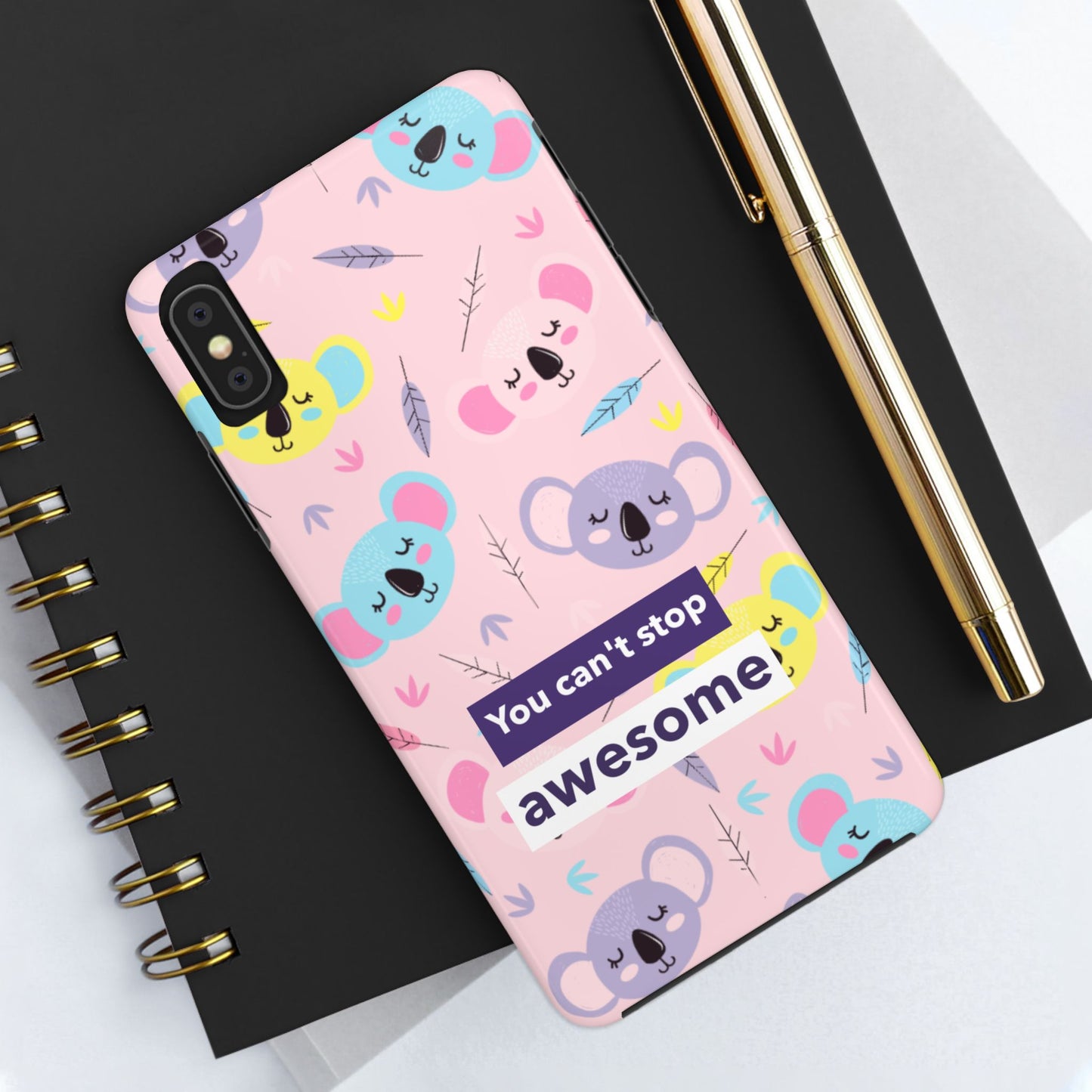 Cute Koala Phone Case with Inspirational Quote, Tough Case, Goofy Gift for Kids, Fun Accessories, Unique Phone Cover