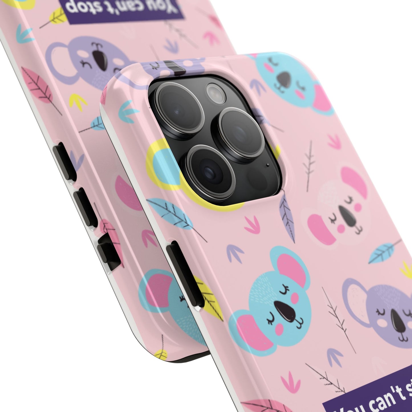 Cute Koala Phone Case with Inspirational Quote, Tough Case, Goofy Gift for Kids, Fun Accessories, Unique Phone Cover