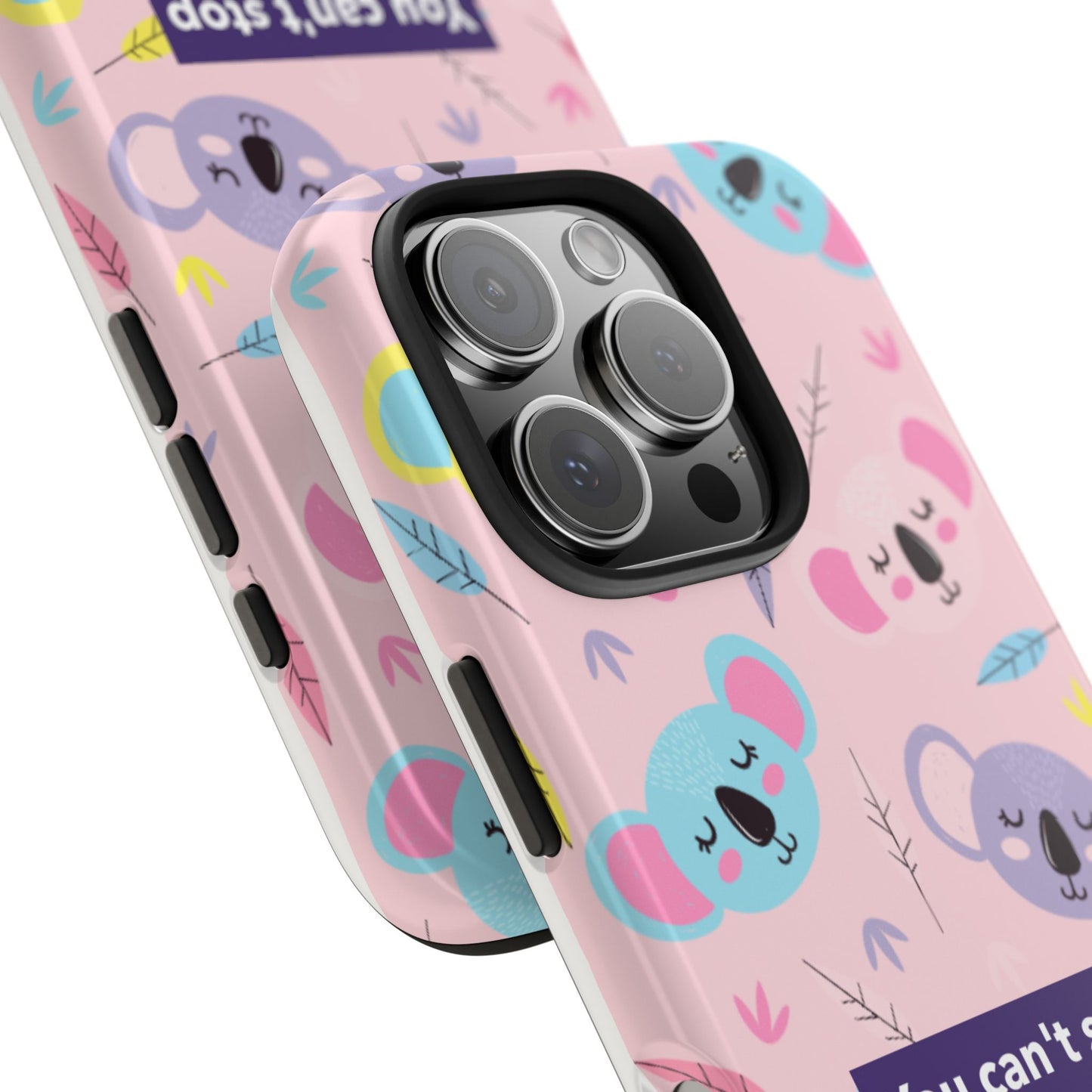 Cute Koala Phone Case with Inspirational Quote, Tough Case, Goofy Gift for Kids, Fun Accessories, Unique Phone Cover