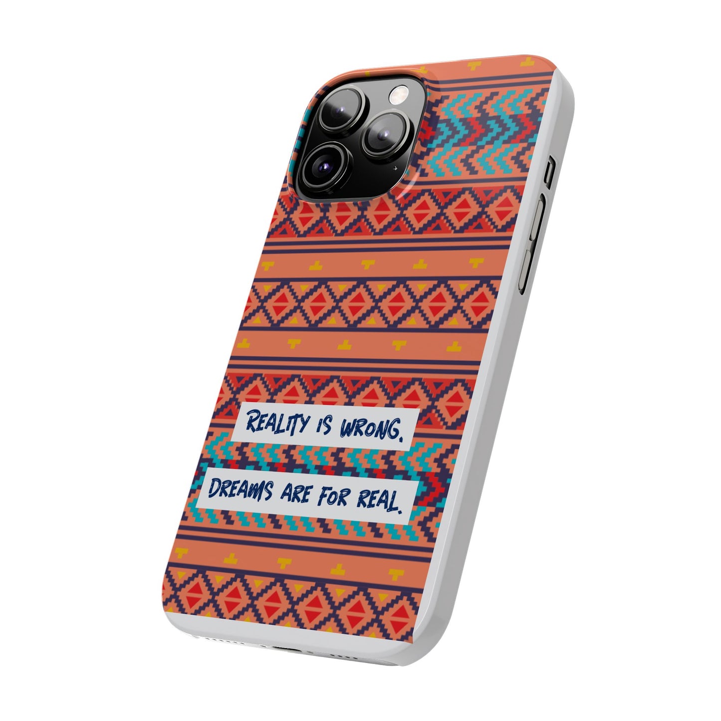 Vibrant Inspirational Phone Case – Dreamers Gift, Boho Slim Cover, Motivational Tech Accessory, Cute Gift for Her, Colorful Phone Holder