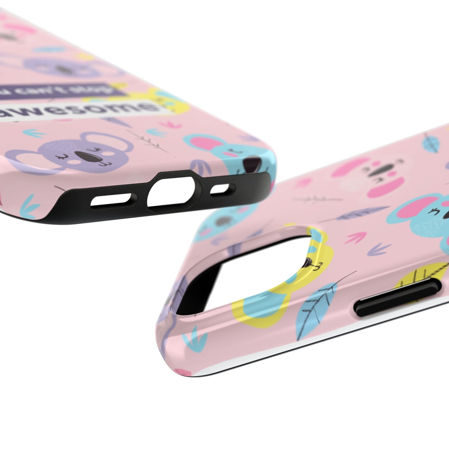 Cute Koala Phone Case with Inspirational Quote, Tough Case, Goofy Gift for Kids, Fun Accessories, Unique Phone Cover