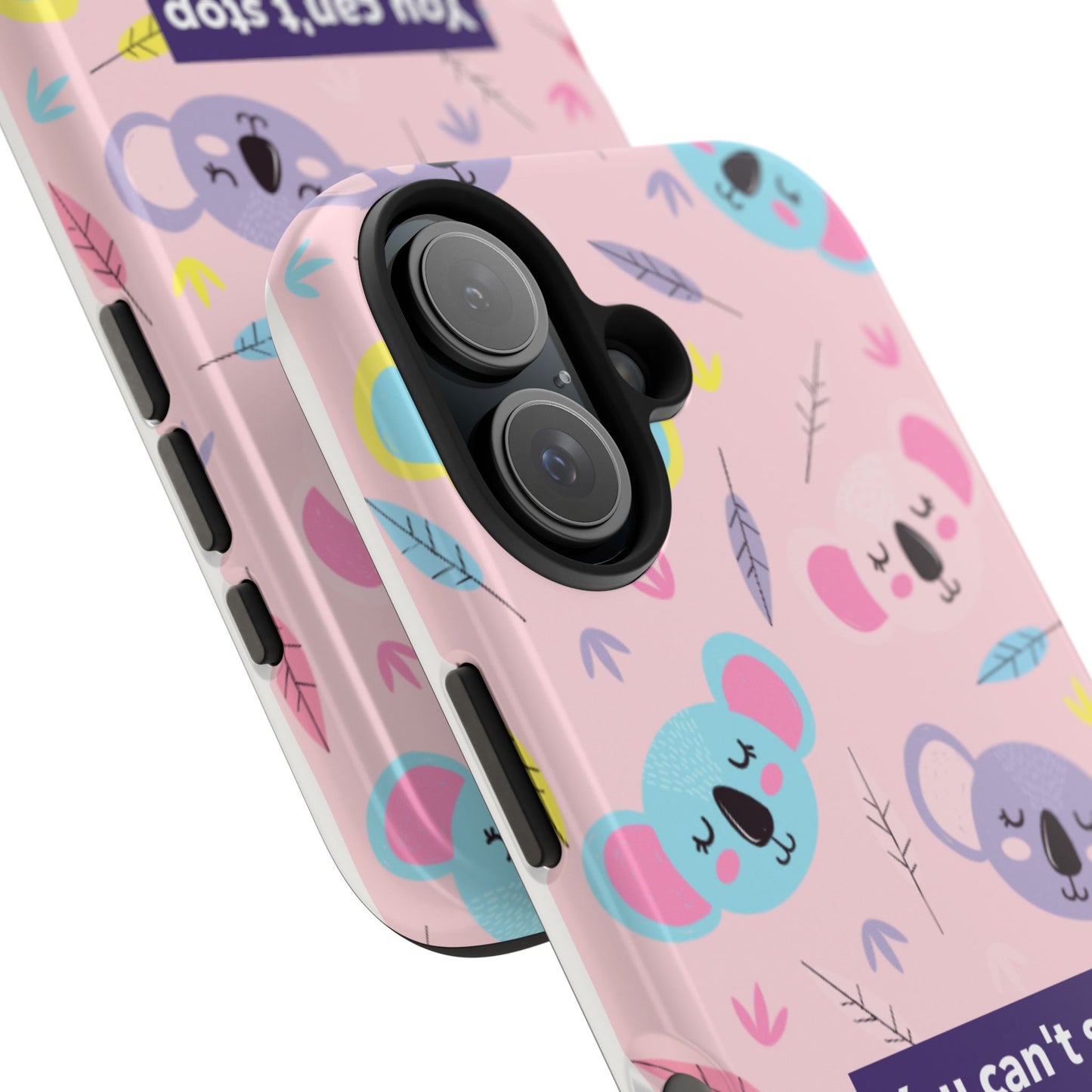 Cute Koala Phone Case with Inspirational Quote, Tough Case, Goofy Gift for Kids, Fun Accessories, Unique Phone Cover