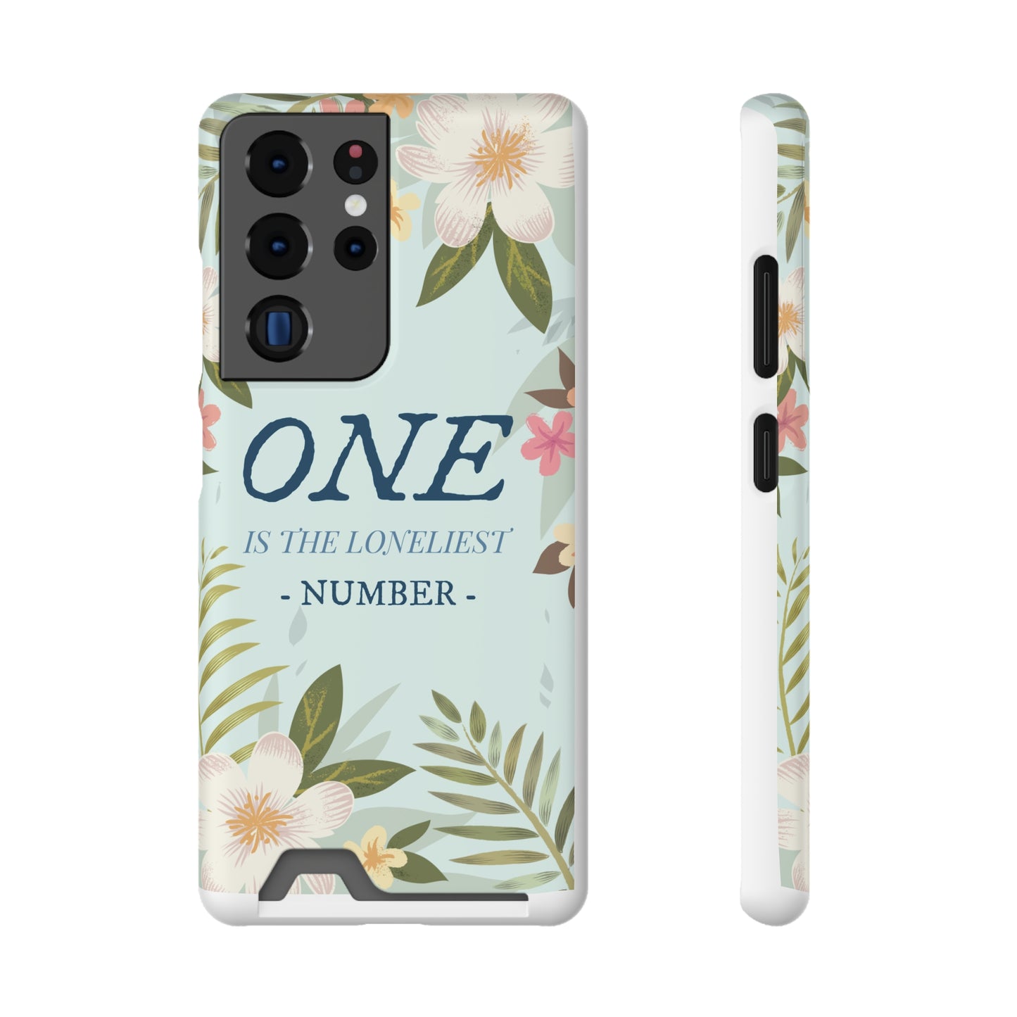 Floral Phone Case with Card Holder - One is the Loneliest Number Design, Phone Accessories, Gift for Her, Spring Decor, Birthday [...]